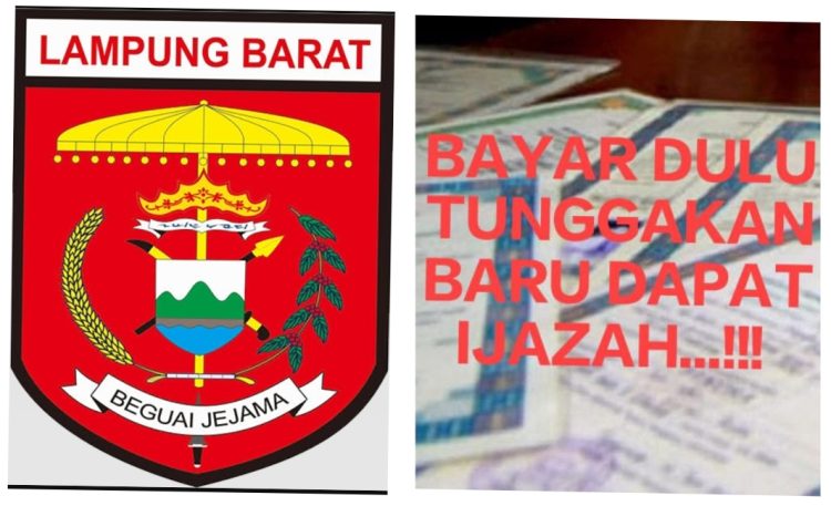 Miris, Masih Banyak Ijazah yang Ditahan Pihak Sekolah di Kabupaten Lampung barat
