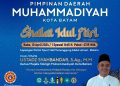 Muhammadiyah Batam Gelar Sholat Idul Fitri 1445 Hijriah di Lapangan Temenggung Abdul Jamal Rabu Besok