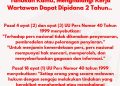 Menghalangi Kerja Wartawan Dapat Dipidana Dua Tahun