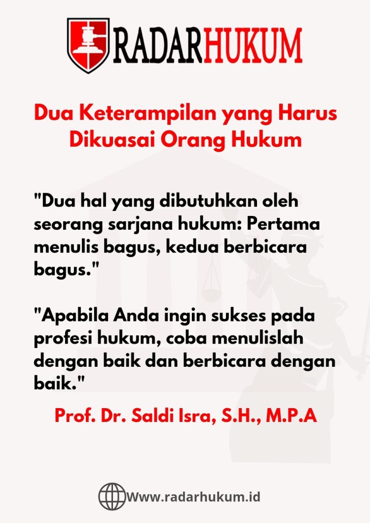 Dua Keterampilan yang Harus Dikuasai Orang Hukum