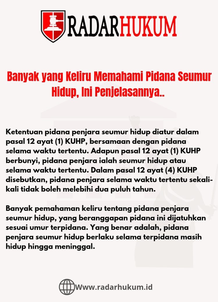 Banyak yang Keliru Memahami Pidana Seumur Hidup, Ini Penjelasannya