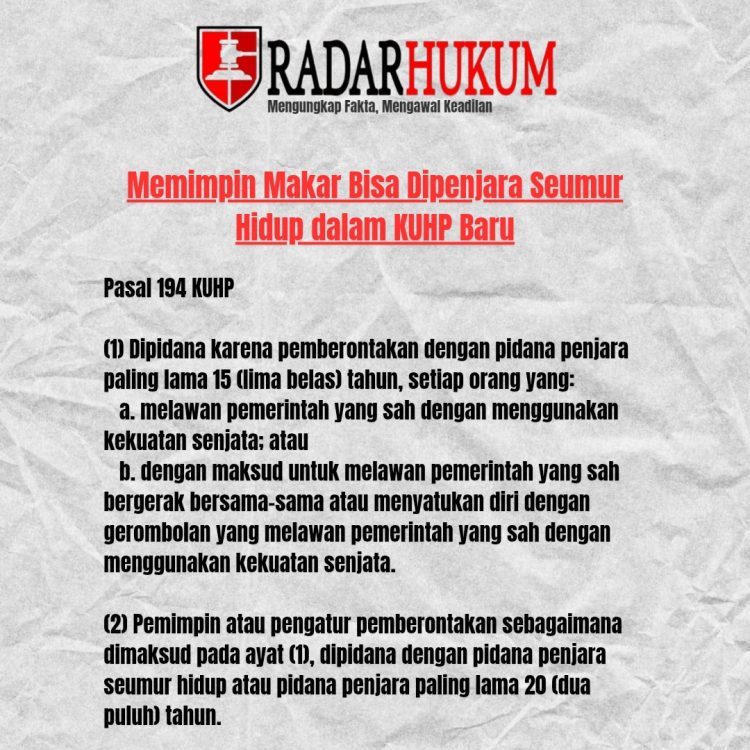 Pelaku Makar Bisa Dipenjara Seumur Hidup? Ini Ketentuan KUHP Baru